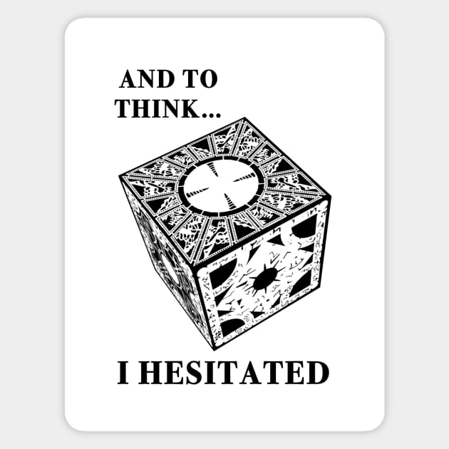 And to think I hesitated Hellraiser Puzzle Box Sticker by ThatJokerGuy